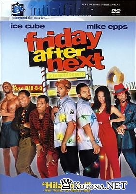    / Friday After Next (2002)