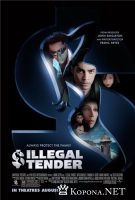   / Illegal Tender (2007) DVDRip 