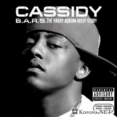 Cassidy - B.A.R.S - 2007