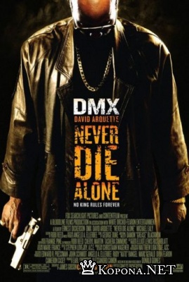     / Never Die Alone (2004) DVDRip