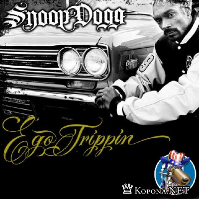 Snoop Dogg - Ego Trippin' (2008) (Promo)