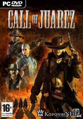 Call of Juarez: C  (2006)