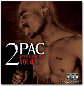 2Pac - The Way He Wanted It Vol 4