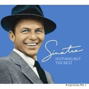 Frank Sinatra - Nothing But The Best (2008)