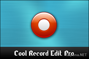 Cool Record Edit Pro v6.3.1