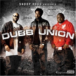 Snoop Dogg Presents Dubb Union - Dubb Union (2008)