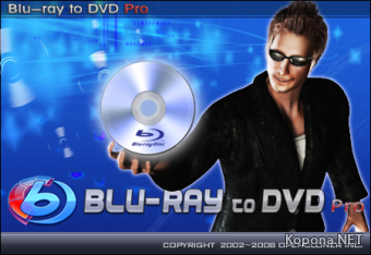 Blu-ray to DVD Pro v1.30.0.1