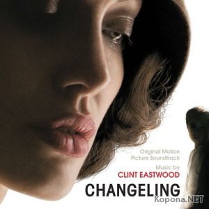 Clint Eastwood - Changeling (OST) 2008