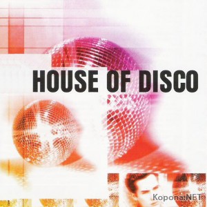 VA - House Of Disco (2008)