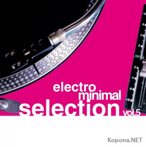 VA - Electro Minimal Selection 05 - 2CD (2009)