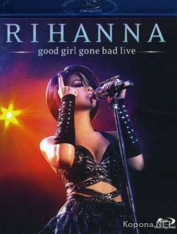 Rihanna - Good Girl Gone Bad (2009) BDRip