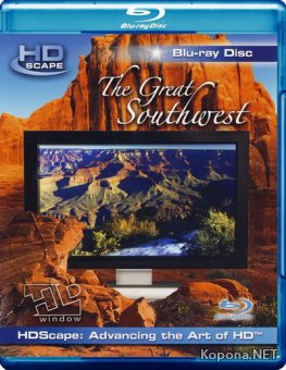Великий Юго-Запад / The Great Southwest (2008) Blu-ray + BDRip 1080p / 720p