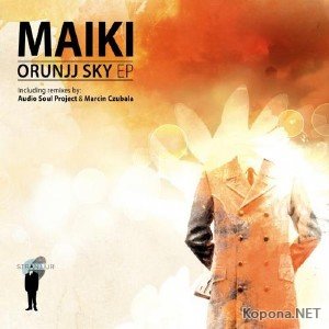 Maiki  Orunjj Sky EP (2012)