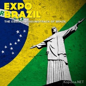 Expo Brazil: The Essential Soundtrack of Brazil (2012)