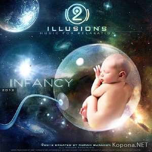 2Illusions  Infancy (2012)