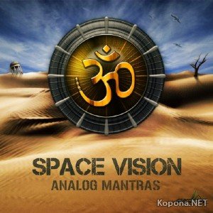 Space Vision - Analog Mantras (2012)