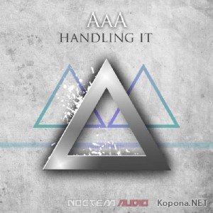 AAA - Handling It (2012)