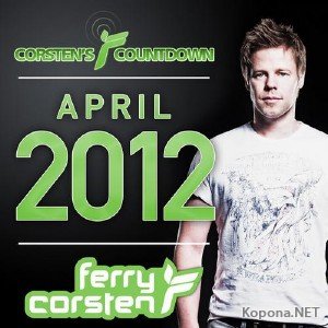 Ferry Corsten pres. Corsten's Countdown April 2012 (2012)