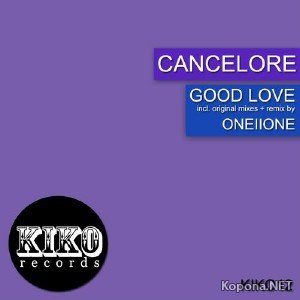 Cancelore  Good Love (2012)
