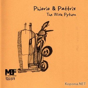 Pattrix & Phiorio – The Wick Python (2012)