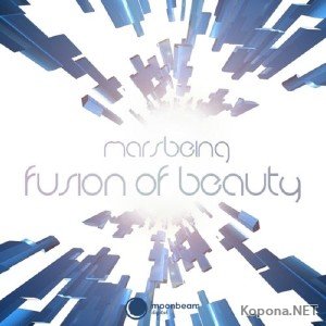 Marsbeing - Fusion Of Beauty (2012)
