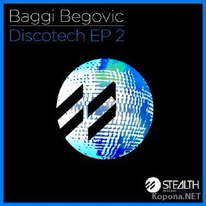 Baggi Begovic - Discotech EP 2 (2012)