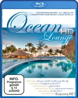Мечта об Океане / Ocean In HD Lounge (2010) Blu-ray + BDRip 1080p / 720p + HDRip-AVC