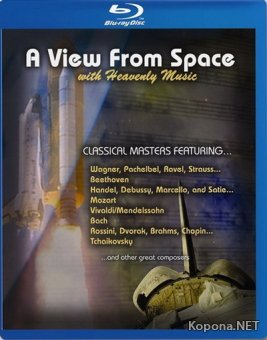 Виды из космоса и райская музыка / A View from Space with Heavenly Music (2006) Blu-ray