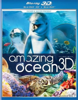 Удивительный океан / Amazing Ocean (2012) Blu-ray [3D, 2D] + BD Remux + BDRip 1080p 3D / 720p / AVC