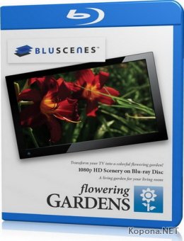 BluScenes: Цветущие сады / BluScenes: Flowering Gardens (2012) Blu-ray
