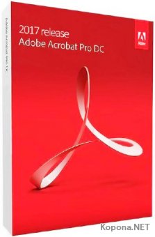 Adobe Acrobat Pro DC 2017.012.20093 RePack by KpoJIuK